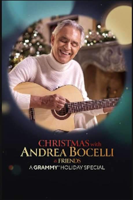 Christmas with Andrea Bocelli & Friends: A Grammy Holiday Special
